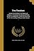 Two Treatises: In the One of Which, the Nature of Bodies; in the Other, the Nature of Mans Soule, is Looked Into: in Way of Discovery of the Immortality of Reasonable Soules ..