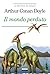 Il mondo perduto: Ediz. integrale con note digitali e link di approfondimento (La biblioteca dei ragazzi Vol. 27) (Italian Edition)