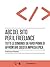 ABC del sito per il freelance: Tutte le domande da farsi prima di affrontare questa impresa epica (I Prof) (Italian Edition)