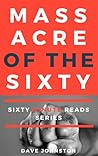 Massacre of the Sixty