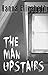 The Man Upstairs: A Ghost S...