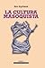 La cultura masoquista