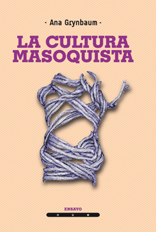 La cultura masoquista