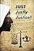 Justly Justice: Social Justice, Racial Justice, Human Rights…Done!