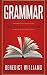 Grammar: The Essential Guid...