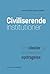 Civiliserende institutioner - Om idealer og distinktioner i opdragelse
