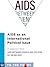AIDS as an International Political Issue by Peter Piot