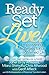 Ready, Set, Live!: Empoweri...