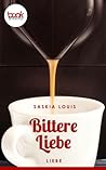 Bittere Liebe