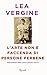 L'arte non è faccenda di persone per bene by Lea Vergine