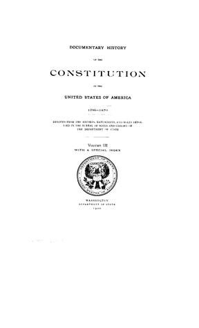Documentary History of the Constitution of the United States of America, 1786-1870; Volume 3 (Hardcover)