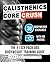 Calisthenics: Core CRUSH: 3...