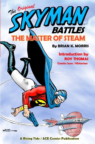 The Original Skyman Battles the Master of Steam