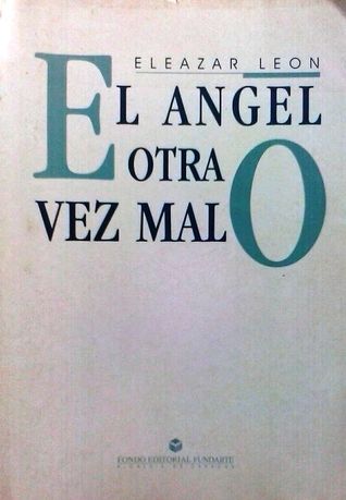 El ángel otra vez malo