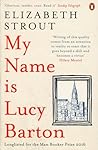 My Name is Lucy Barton by Elizabeth Strout