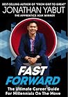 Fast Forward: The Ultimate Career Guide For Millennials On The Move