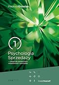 Psychologia Sprzedaży - droga do sprawczości, niezależności i pieniędzy
