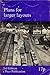 Plans for Larger Layouts