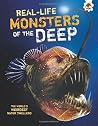 Real Life Monsters of the Deep Real Life Monsters of the Deep
