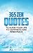 365 Zen Quotes to Guide Your Life to Happiness and Inner Peace by Jill Hesson