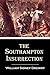 The Southampton Insurrection (1900) (Linked Table of Contents)