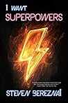I Want Superpowers