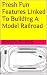 Fresh Fun Features Linked To Building A Model Railroad by Simon Evans
