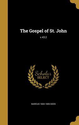 The Gospel of St. John; V.43: 2