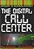 The digital call center by Paul V. Anderson
