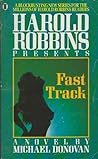 Fast Track (Harold Robbins Presents)