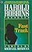 Fast Track (Harold Robbins Presents)