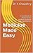 Medicine Made Easy: A handb...