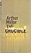 The Crucible by Arthur Miller