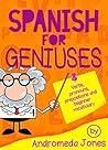 Spanish for Geniu...