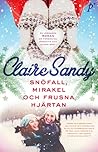Snöfall, mirakel ...