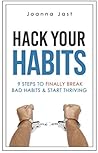 Hack Your Habits....