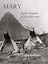 Mary: Spirit Woma...