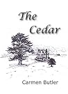 The Cedar by Carmen Butler