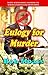Eulogy for Murder (Jim Richards Murder Novels Book 37)