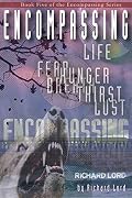 Encompassing Life: The Fifth Book in the Encompassing Series