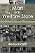 Man vs. The Welfare State