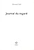 Journal du regard (Fiction) (French Edition)