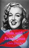 Date with Norma Jean by Chris  Johnson
