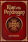 Rise of the Pendragon (Islands in the Mist Series #3) Rise of the Pendragon (Islands in the Mist Series #3)