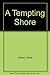 A Tempting Shore
