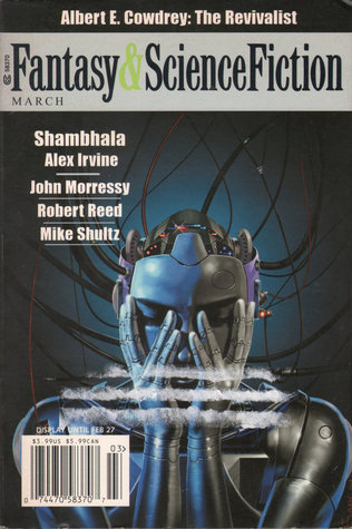 Fantasy & Science Fiction, March 2006 (The Magazine of Fantasy & Science Fiction, #648)