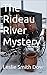 The Rideau River Mystery (A...