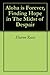 Aloha is Forever, Finding H...