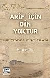 Arif İçin Din Yoktur