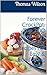 Forever CrockPot by Thomas    Wilson